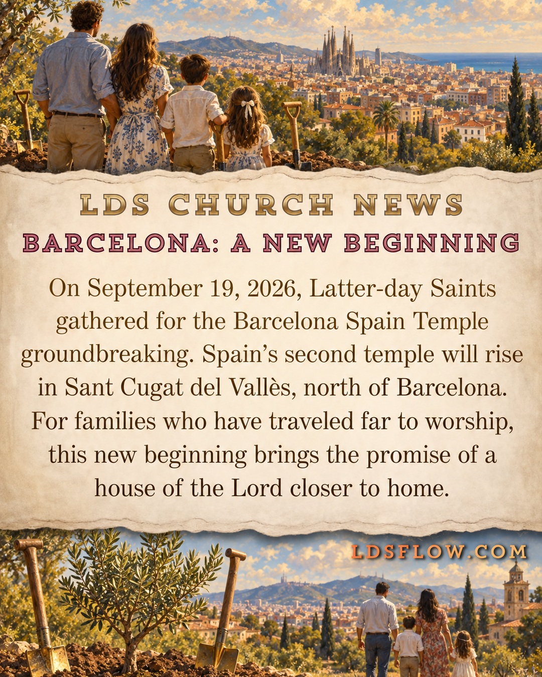 Parchment infographic about the Barcelona Spain Temple groundbreaking, framed by symbolic painted family scenes and a Barcelona cityscape.